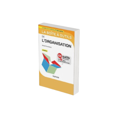 05 - La boîte à outils de l'Organisation, 3e édition - Benoît Pommeret